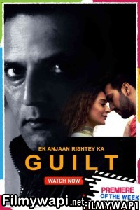 Ek Anjaan Rishtey Ka Guilt (2021) Hindi Movie