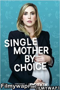 Single Mother by Choice (2021) Hindi Dubbed