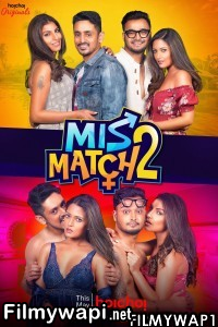 Mismatch (2019) Season 2 Hindi Web Series