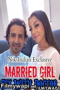 Married Girl Sex With Doctor (2021) Niksindian Original poster