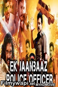 Ek Jaanbaaz Police Officer (2018) South Indian Hindi Dubbed Movie poster