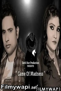 Game Of Madness (2021) Web Series poster