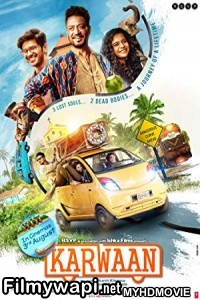 Karwaan (2018) Bollywood Movie