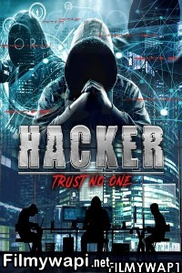 Hacker Trust No One (2021) Hindi Dubbed poster