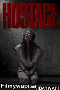 Hostage (2021) Hindi Dubbed poster