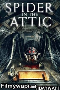 Spider In The Attic (2021) Hindi Dubbed poster