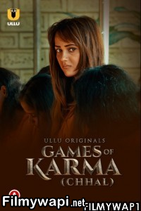 Games Of Karma Chhal (2022) Ullu Original poster