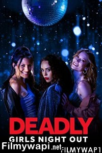 Deadly Girls Night Out (2021) Bengali Dubbed poster