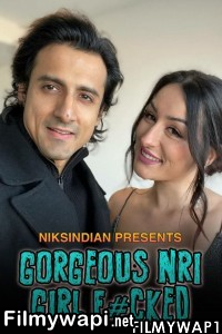 Gorgeous Nri Girl Fcked (2022) Niksindian Original poster