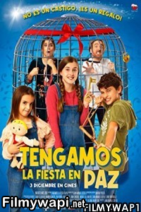 Tengamos La Fiesta En Paz (2021) Hindi Dubbed poster