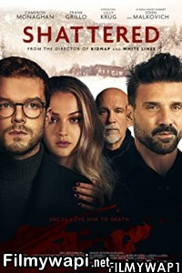 Shattered (2022) English Movie