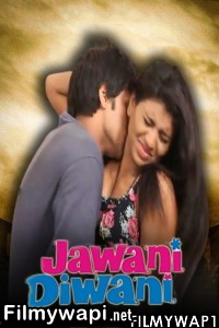 Jawani Diwani (2022) Hindi Short Film poster