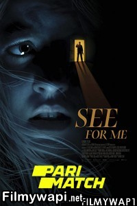 See for Me (2022) Hindi Dubbed