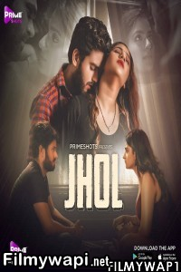 Jhol (2022) Primeshots Original poster