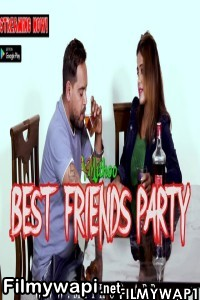 Best Friends Party (2022) Mithoo App Original poster