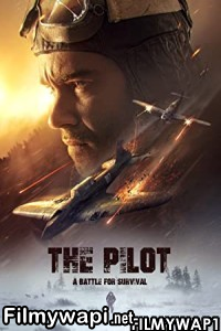 The Pilot A Battle For Survival (2021) English Movie poster