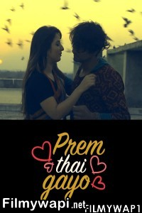 Prem Thai Gayo (2022) Gujarati Movie poster