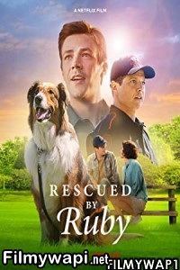 Rescued By Ruby (2022) Hindi Dubbed poster