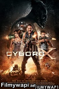 Cyborg X (2016) Hindi Dubbed