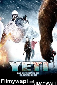 Deadly Descent The Abominable Snowman (2013) Hindi Dubbed poster