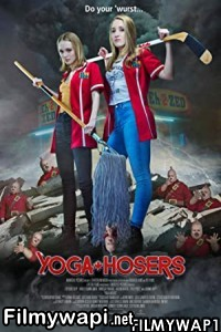 Yoga Hosers (2016) Hindi Dubbed poster