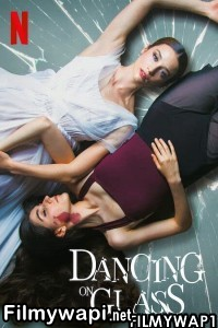 Dancing on Glass (2022) Hindi Dubbed