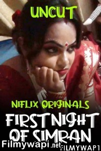 First Night Of Simran (2022) Niflix Original