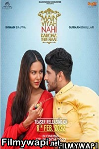 Main Viyah Nahi Karona Tere Naal (2022) Punjabi Movie poster