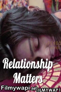 Relationship Matters (2022) Feneo Movies Original poster