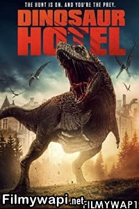 Dinosaur Hotel (2021) Hindi Dubbed poster