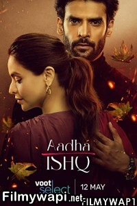 Aadha Ishq (2022) Hindi Web Series poster