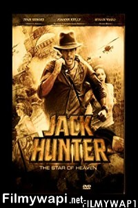 Jack Hunter And The Star Of Heaven (2009) Hindi Dubbed poster