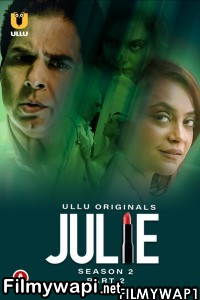 Julie (2022) Part 2 Ullu Original poster