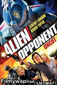 Alien Opponent (2011) Hindi Dubbed poster