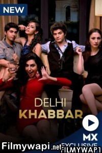 Delhi Khabbar (2022) Hindi Web Series