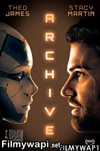 Archive (2020) Hindi Dubbed poster