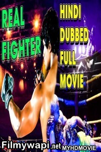 Real Fighter (2018) South Indian Hindi Dubbed Movie poster