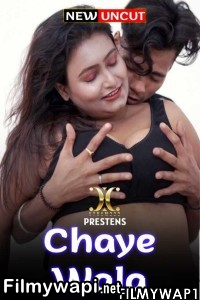 Chaye Wala (2022) Xtramood Original poster