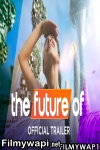 The Future Of (2022) Hindi Web Series poster