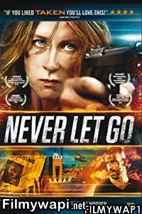 Never Let Go (2015) Hindi Dubbed poster