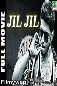 Jil Jil (2019) South Indian Hindi Dubbed Movie poster