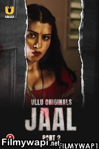 Jaal Part 2 (2022) Ullu Original poster