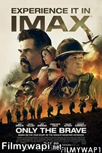 Only the Brave (2017) Hindi Dubbed