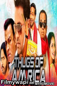 Thugs Of Amrica (2019) South Indian Hindi Dubbed Movie poster