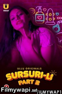 Sursuri Li (2022) Part 2 Ullu Original poster