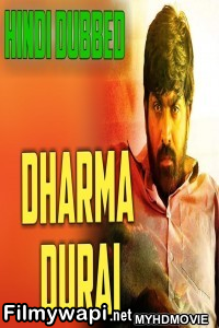 Dharma Durai (2019) South Indian Hindi Dubbed Movie poster