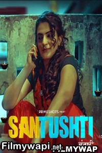 Santushti (2022) Primeshots Original poster