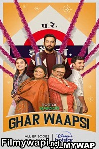 Ghar Waapsi (2022) Hindi Web Series poster