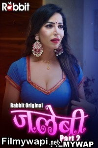 Jalebi (2022) Season 2 Rabbitmovies Original poster