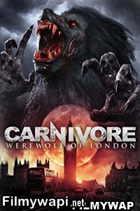 Carnivore Werewolf of London (2017) Hindi Dubbed